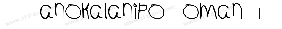 HI Manokalanipo Roman字体转换